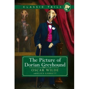 The Picture of Dorian Greyhound Classic Tails The Picture of Dorian Greyhound Classic Tails